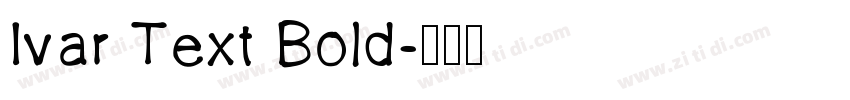 Ivar Text Bold字体转换